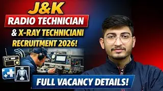 J&K Radio Technician & X-Ray Technician Recruitment 2026 | Full Vacancy Details!