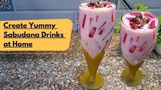 Create Yummy Sabudana Drinks at Home Right Away! | Sabudana Drink Recipe | Summer Drinks At Home