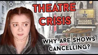 what's currently happening with broadway and the west end?!
