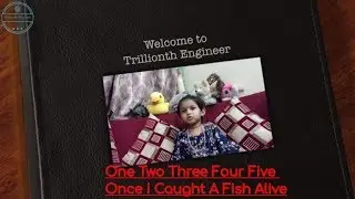 One Two Three Four Five Once I Caught A Fish Alive by Sanju