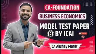 CA Foundation Economics | Model Test Paper-8 discussion with page no. ref | 6 WRONG answers by ICAI