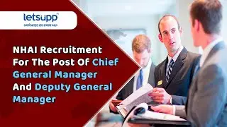 NHAI Recruitment For The Post Of Chief General Manager And Deputy General Manager