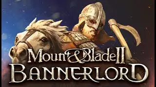 [FR/PC] Mount & Blade II: Bannerlord | Nouvelle campagne ! | Qualit&eacute; MAX | 5
