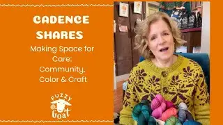Making Space for Care: Community, Color & Craft
