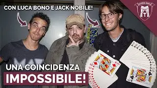 UNA COINCIDENZA IMPOSSIBILE! CON JACK NOBILE E LUCA BONO!