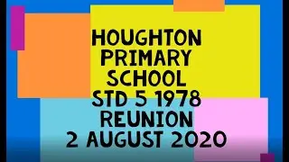 Houghton Primary School Class of '78 Reunion after 42 years - Slideshow