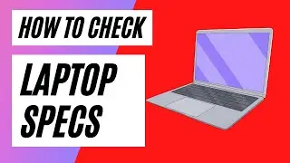 how to check laptop specs