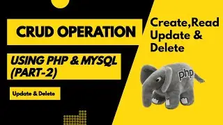 CRUD OPERATION USING PHP & MYSQL (PART-2) | | UPDATE , DELETE, SEARCHING DATA & PAGINATION