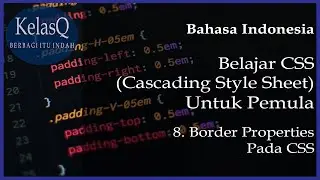 Tutorial CSS Bahasa Indonesia - 8. Border Properties Pada CSS