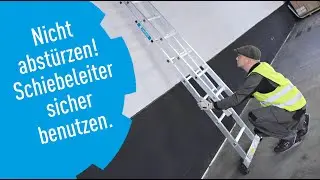 Leiter richtig aufstellen und benutzen. ZARGES Schiebeleiter.