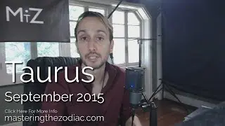 Taurus September 2015 Horoscope - Sidereal Astrology
