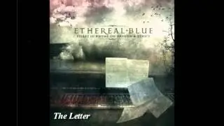 Ethereal Blue - The Letter