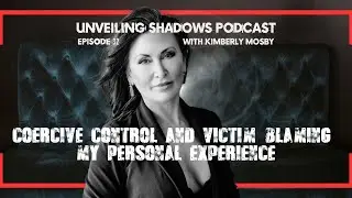 USP 32: Coercive Control and Victim Blaming &ndash; My Personal Experience