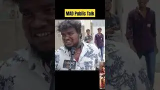 Mad Public Talk | Mad Movie Review | Mad Public Review | Madanapalli Masthi