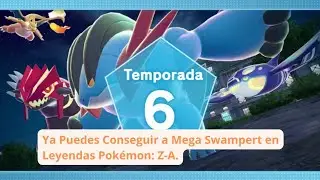 Ya Puedes Conseguir a Mega Swampert en Leyendas Pok&eacute;mon: Z-A.