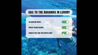 Sail to the Bahamas in Luxury