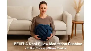 🛏️ BEIIELA Knot Pillow Meditation Cushion Large - Funky Throw Pillows Review 🛏️