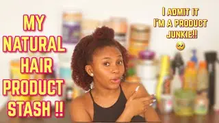 MY NATURAL PRODUCT STASH!!! AS REQUESTED! THE TABLE BEHIND MY VIDEOS!