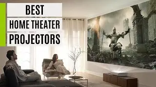 TOP 5: Best Home Theater Projectors 2023