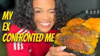 SOUL FOOD MUKBANG + EX GIRLFRIEND CONFRONTS ME