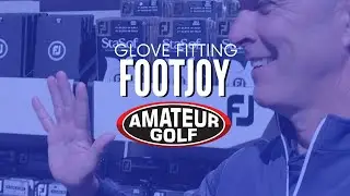 Golf Glove Fitting with FootJoy
