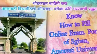 Information about How to Fill Online Exam. Form of Sgbau, Amravati University // Winter Exam.2020