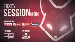 Foxty Session | Ep 6