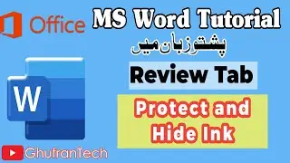 MS Word Review Tab | Protect Group, Restrict Editing & Hide Ink | Pashto Tutorial