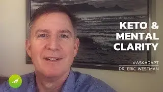 How Keto Affects Mental Performance &mdash; Dr. Eric Westman
