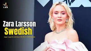Зара Ларссон &mdash; история жизни и полная биография