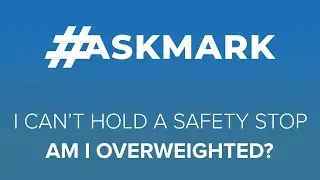 Я не могу сделать остановку безопасности. Может, я перегружен? #askmark #scuba @ScubaDiverMagazine