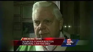 Sources: Bernard Law, former Archbishop of Boston, has died