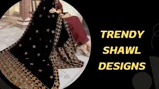 Latest Shawls Design | shawl style for girls🌸 | black shawls collection