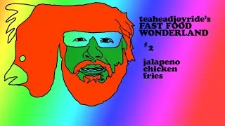 Teahead Joyride's Fast Food Wonderland #2: Jalape&ntilde;o Chicken Fries (Burger King)