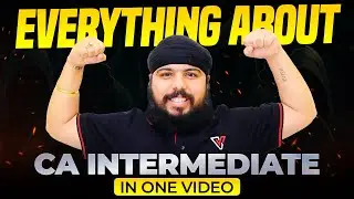 CA Intermediate  की पूरी जानकारी 🔥 | Everything About CA Intermediate in one Video