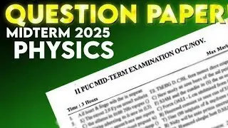 2nd PUC Physics Mid Term Question Paper 2025 | Most Expected Fixed Questions | 70 Marks Blueprint