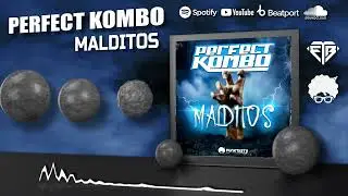 PERFECT KOMBO - MALDITOS // FUNKTASTY CREW