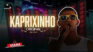 KAPRIXINHO O ORIGINAL - VIDA MINHA