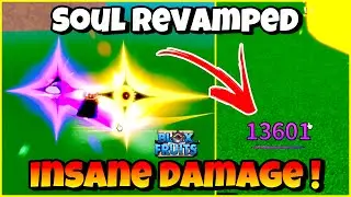 Soul Revamped/Buffed is OVERPOWERED | Pvp Blox fruits Update 17.2