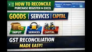 How to Reconcile Purchase Register in Excel | Goods, Services & Capital Input Classification