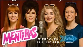 MENTIRAS EL SHOW EN PEPEZ JUL 2025