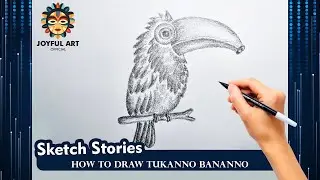 Sketch Stories | How to Draw Tukanno Bananno
