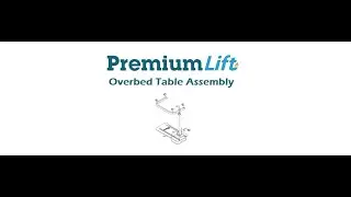 PremiumLift Overbed Table Assembly
