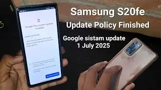 Samsung galaxy s20fe security patch update finish | Google Sistam update 1 July 2025