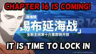 CHAPTER 16 IS COMING!! THE MOST DIFFICULT CONTENT EVER RELEASED!! | Azur Lane