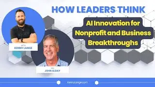 How John Alday Thinks About AI Innovation for Nonprofit and Business Breakthroughs