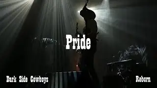 Dark Side Cowboys - Pride (Live at Alternativfesten 2018)