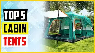 TOP 5 Best Cabin Tents of 2022 Reviews  Buyer&rsquo;s Guide