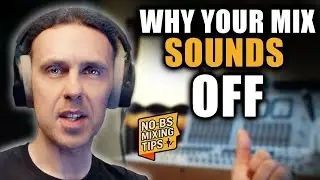 3 Reasons Your Mix Sounds Off - Pro Engineer Explains (Clip)