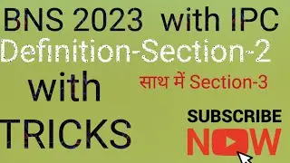 BNS DEFINITION SECTION// SECTION 2 & 3 OF BNS// BNS SECTION 2